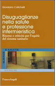 Disuguaglianze nella salute e professione infermieristica. Risorse e criticità per l'equità del sistema sanitario