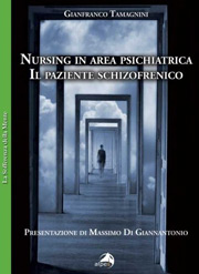 Nursing in area psichiatrica. Il paziente schizofrenico