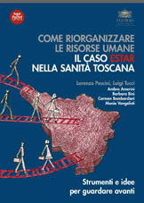 Come riorganizzare le risorse umane. Il caso ESTAR nella sanità toscana