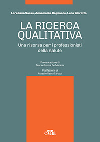 La ricerca qualitativa. Una risorsa per i professionisti della salute